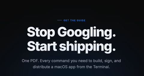 Terminal-First macOS App Developer Guide