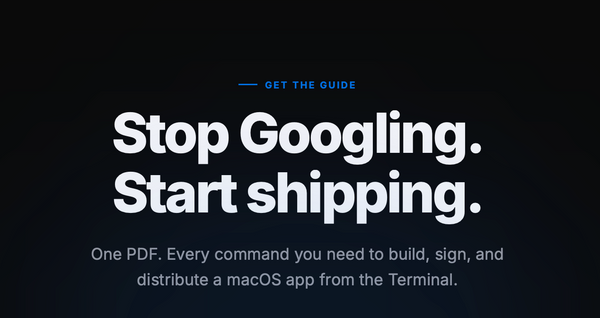 Terminal-First macOS App Developer Guide